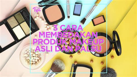 3. Bedakan Produk Makeup dengan Kandungan Alami
